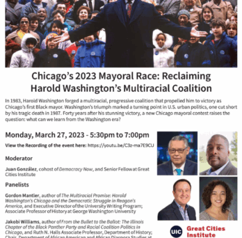 Event flyer for Chicago's 2023 Mayoral Race: Reclaiming Harold Washington's Multiracial Coalition 