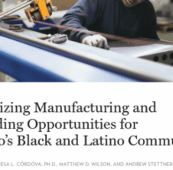 Cover of Revitalizing Manufacturing and Expanding Opportunities for Chicago's Black and Latino Communities 
