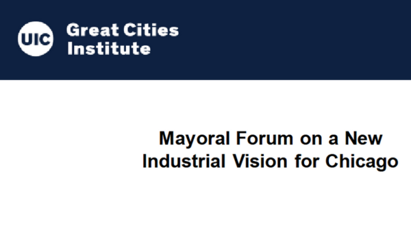 Introductory cover slide of the Mayoral Forum on a New Industrial Vision for Chicago powerpoint