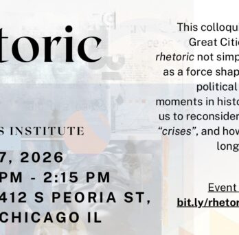 Promotional graphic for Rhetoric Day at the Great Cities Institute featuring event details, RSVP information, and themes exploring rhetoric, identity, law, and political life. 