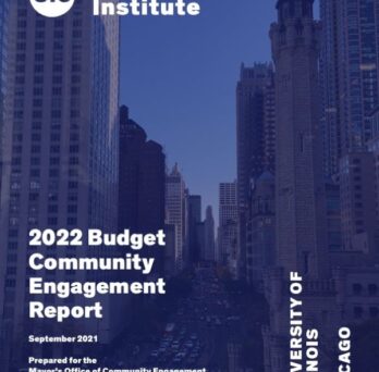 Cover of the 2022 Budget Community Engagement Report by the Great Cities Institute featuring a Chicago skyline background and UIC branding. 