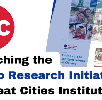 Promotional graphic announcing the launch of the Latino Research Initiative at the Great Cities Institute, featuring UIC branding and Latino community imagery. 