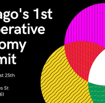 Graphic for Chicago’s 1st Cooperative Economy Summit, featuring event details and colorful overlapping circular patterns on a black background. 