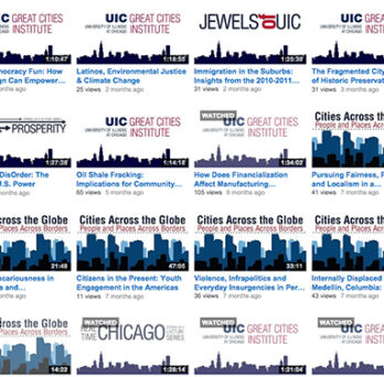 Grid of Great Cities Institute video thumbnails showing lecture and panel recordings from Real Time Chicago, Cities Across the Globe, and related event series. 