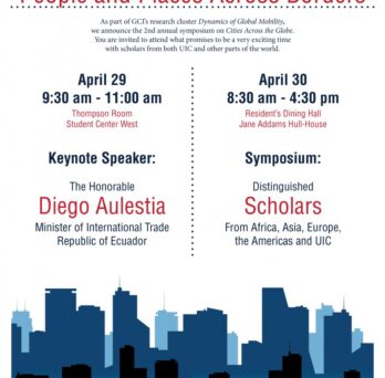 Flyer for the Cities Across the Globe: People and Places Across Borders symposium, featuring dates, locations, keynote speaker Diego Aulestia, participating scholars, and a city skyline graphic. 