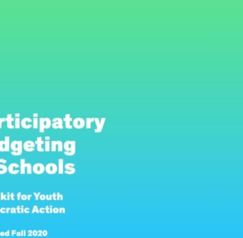 Cover image for Participatory Budgeting in Schools: A Toolkit for Youth Democratic Action, featuring white text on a green-to-blue gradient background. 