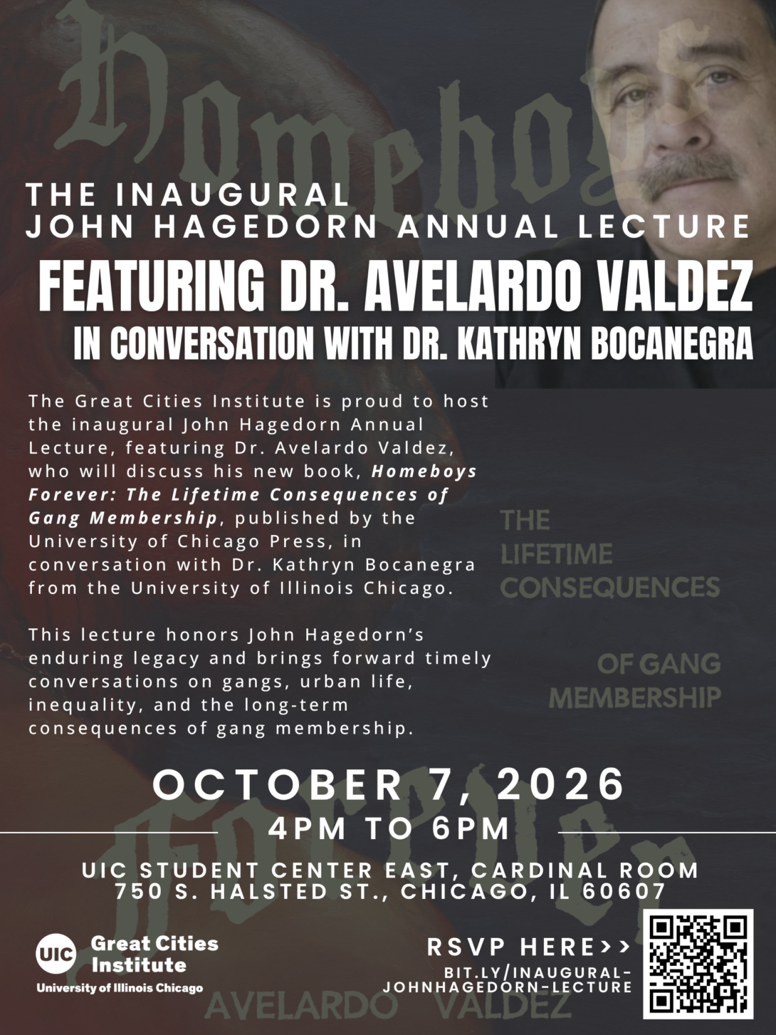 Flyer promoting the inaugural John Hagedorn Annual Lecture featuring Dr. Avelardo Valdez, highlighting his book Homeboys Forever, with event details, RSVP information, and a QR code.