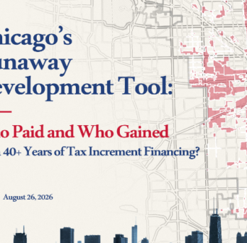 Close-up of a UIC Great Cities Institute report cover titled “Chicago’s Runaway Development Tool: Who Paid and Who Gained from 40+ Years of Tax Increment Financing?” The image features a map of Chicago with TIF areas highlighted in pink and part of the city skyline along the bottom. The report is dated August 26, 2026. 