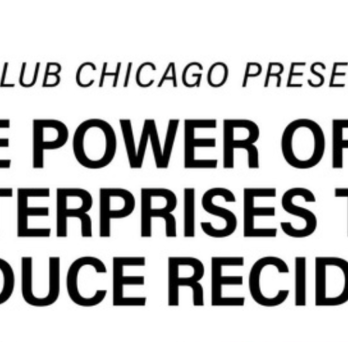 City Club of Chicago event banner featuring a blue star graphic and bold black text reading “City Club Chicago Presents: The Power of Social Enterprises to Reduce Recidivism” on a white background.