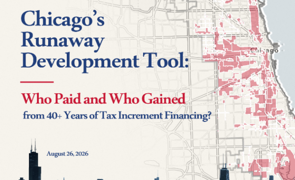 Cover image for the Great Cities Institute report, Chicago’s Runaway Development Tool: Who Paid and Who Gained from 40+ Years of Tax Increment Financing?, featuring a map of Chicago TIF districts in pink and the report title in blue and red text.