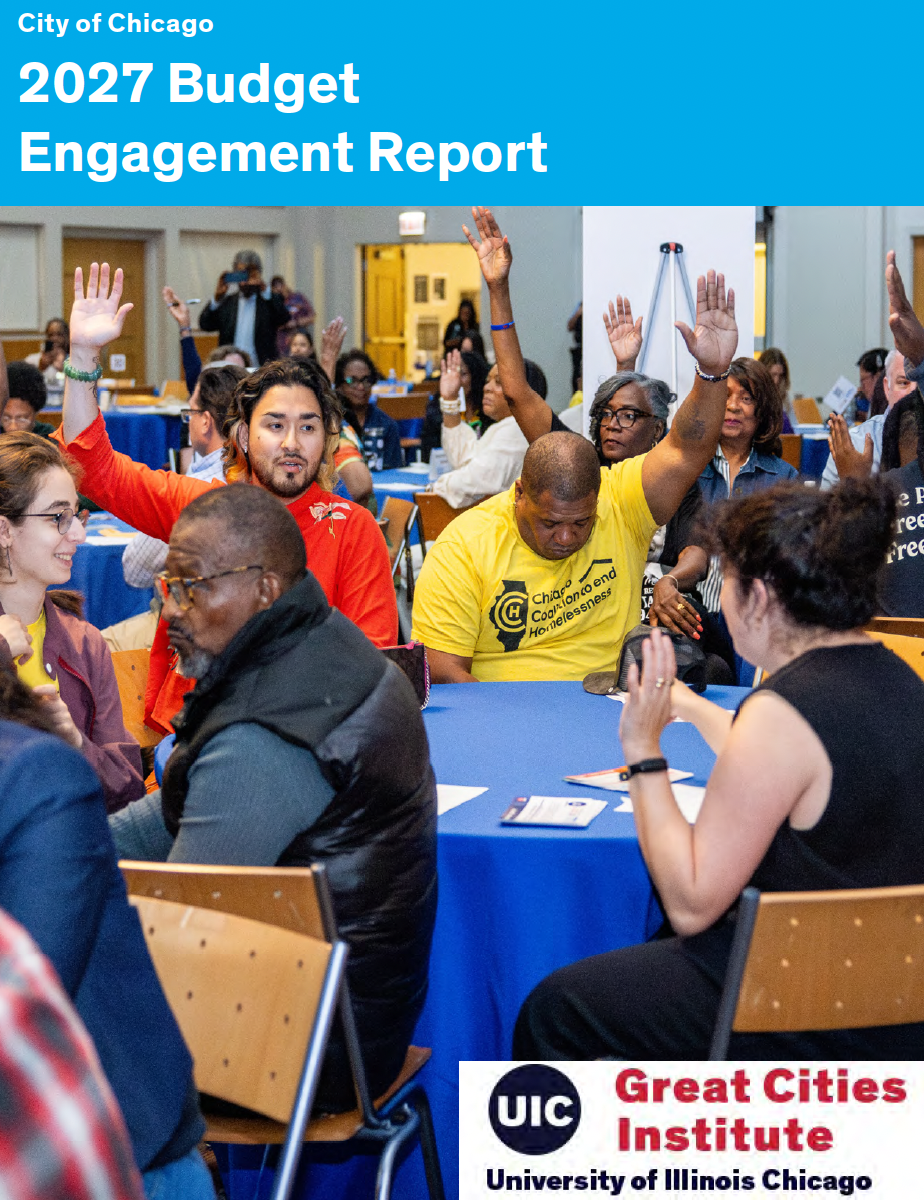 Cover of the City of Chicago’s 2027 Budget Engagement Report, featuring residents seated around tables during a community budget engagement event, with several participants raising their hands. The report title appears in white text on a blue banner at the top, with the University of Illinois Chicago Great Cities Institute logo at the bottom.