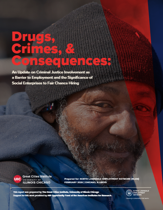 Report cover titled “Drugs, Crimes, & Consequences,” featuring a close-up photograph of an older Black man wearing a dark knit hat and blue jacket. Bold red title text appears in the upper left, with a red and dark blue geometric overlay along the right side. The subtitle reads, “An Update on Criminal Justice Involvement as a Barrier to Employment and the Significance of Social Enterprises for Fair-Chance Hiring.” Great Cities Institute and University of Illinois Chicago branding appears at the bottom.